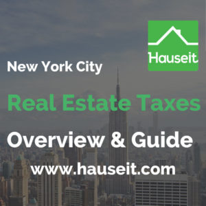 What are NYC real estate taxes like? How will tax reform affect NY home owners? What taxes will you owe New York for buying and selling property in New York City? Read our overview of NYC real estate taxes tailored for buyers, sellers and owners. Updated for The Tax Cuts and Jobs Act of 2018!