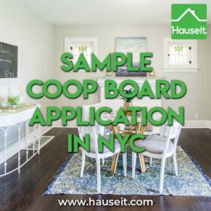 What does a Sample Coop Board Application look like for NYC home buyers and sellers? We give you an example of a real life co-op purchase application.