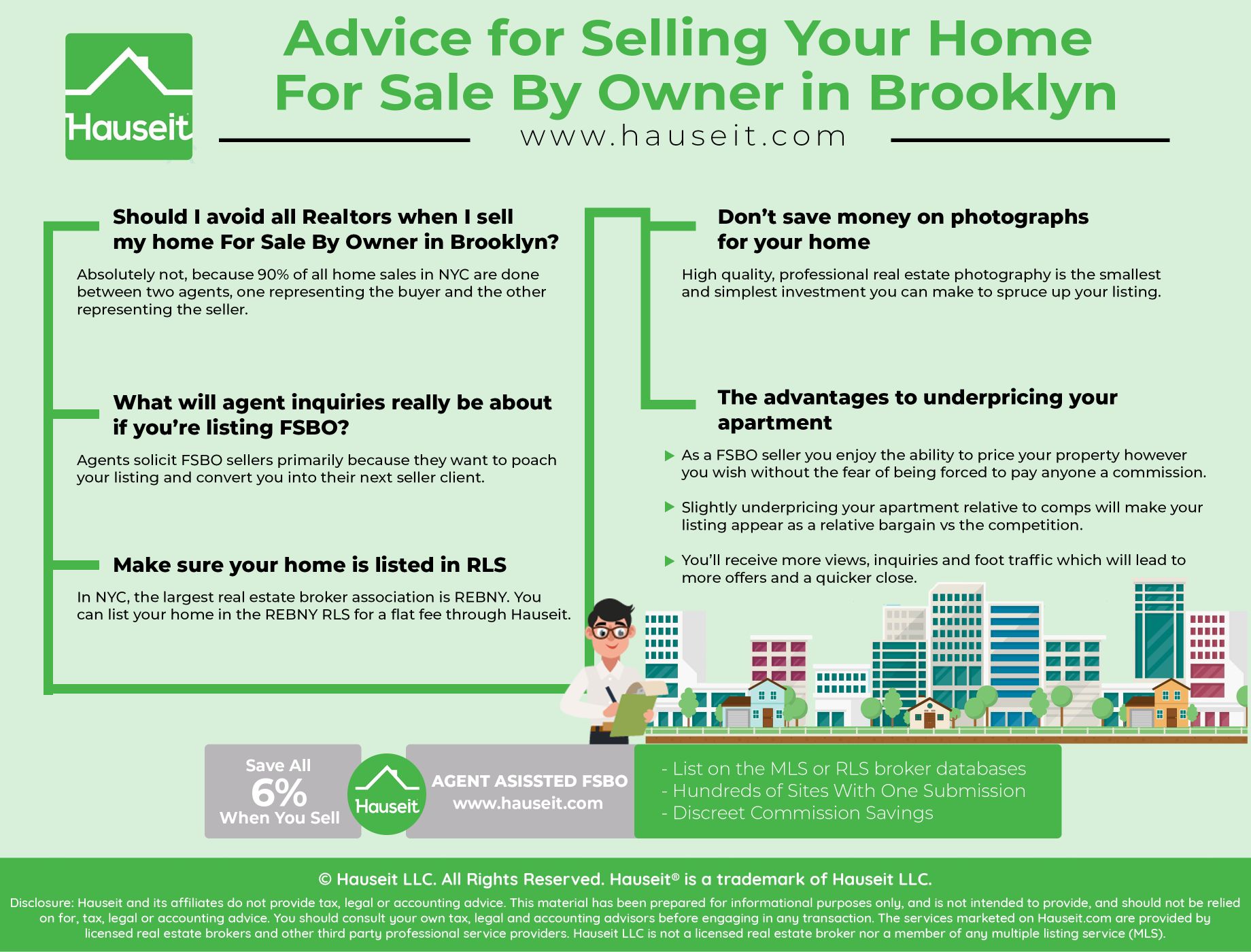 Looking for advice before you decide to sell your most valuable asset For Sale By Owner in Brooklyn? Make sure you understand the market in Brooklyn first.