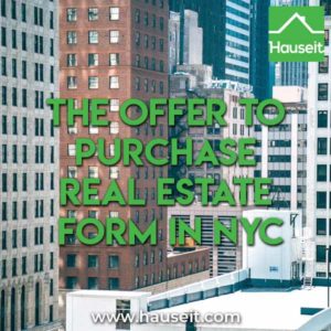 No standard offer to purchase form in NYC. If used, submit offer templates will vary by brokerage firm. Template offer to purchase real estate form & more.